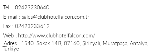 Club Hotel Falcon telefon numaralar, faks, e-mail, posta adresi ve iletiim bilgileri
